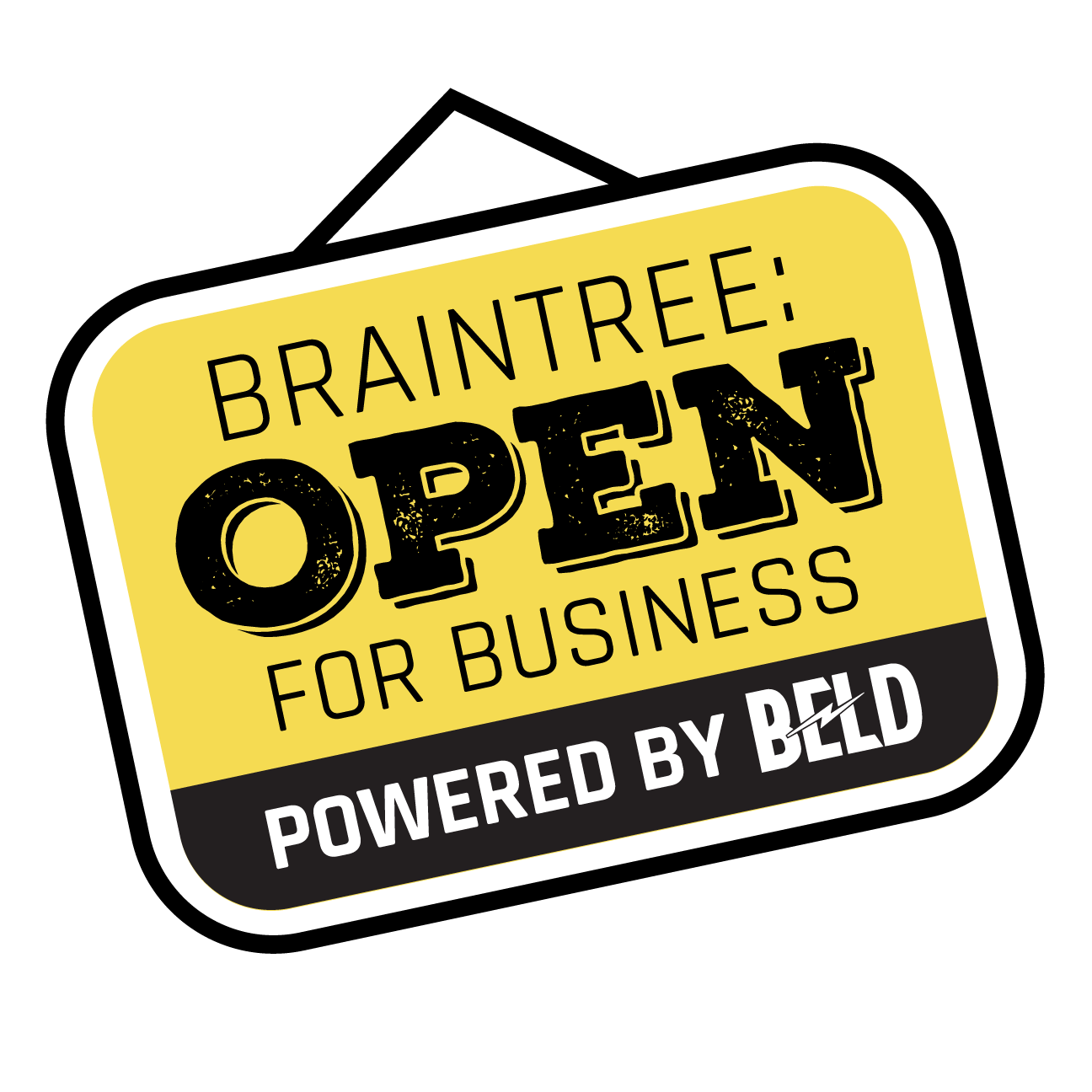 Powered by beld braintree open for business